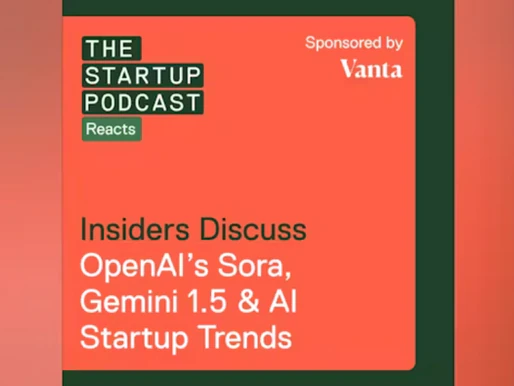 The Startup Podcast: AI Alignment - OpenAI's Sora, Gemini 1.5 & AI Startup Trends